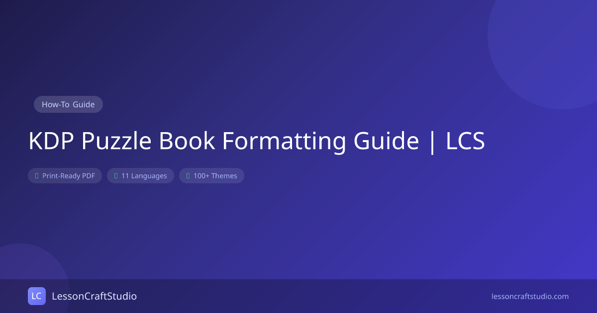KDP Puzzle Book Formatting Guide | LCS
