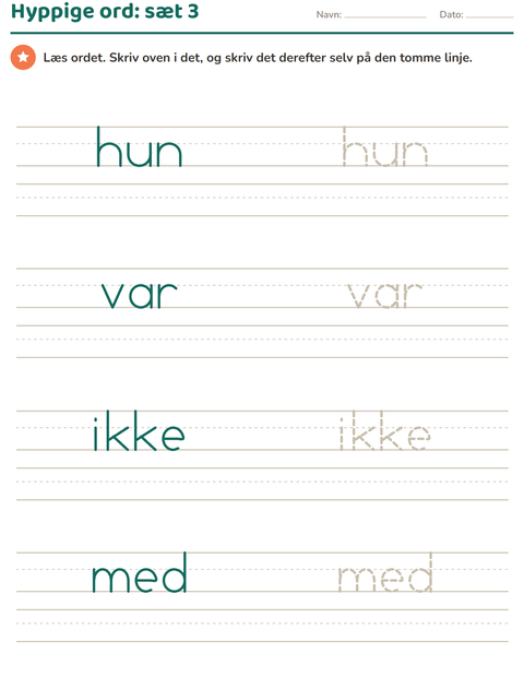 Hyppige ord, sæt 3: hun, var, ikke og med