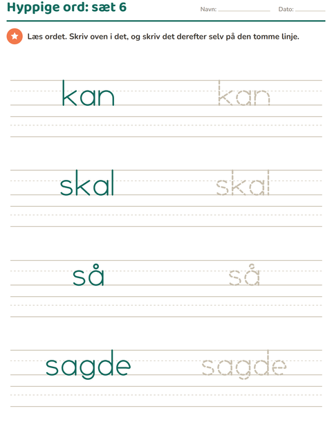 Hyppige ord, sæt 6: kan, skal, så og sagde