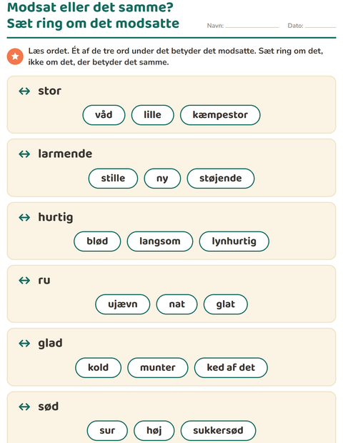 Modsat eller det samme? – sæt ring om det modsatte, ikke om synonymet – 1. klasse