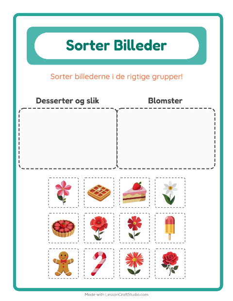 Sortér billederne: Desserter og slik og Blomster