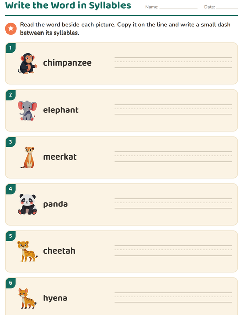 Write the Word in Syllables: Copy It with a Dash at Every Break