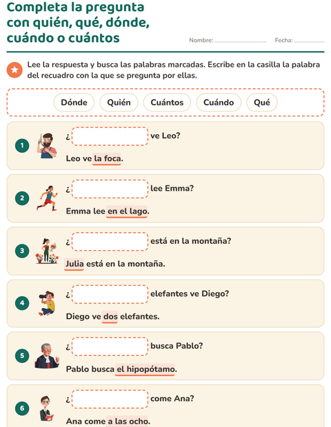 Completa la pregunta con quién, qué, dónde, cuándo o cuántos — primer grado