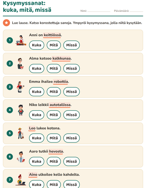 Esikatselu: Kysymyssanat: kuka, mitä vai missä?