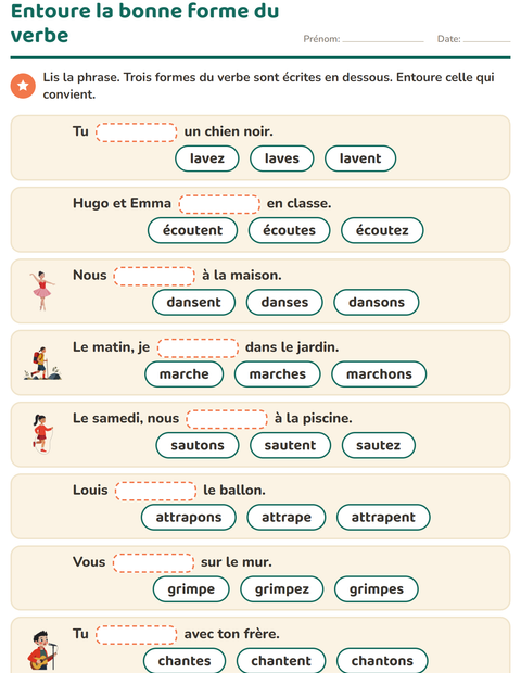 Entoure la bonne forme du verbe : une sur trois