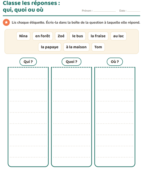 Classe les réponses : qui, que ou où