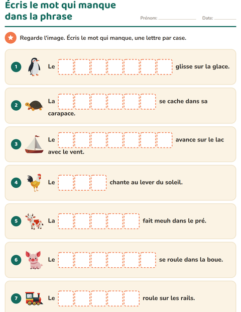 Écris le mot qui manque dans la phrase