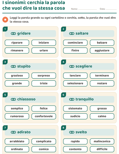 I sinonimi: cerchia la parola che vuol dire la stessa cosa