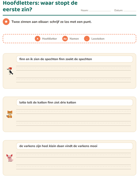 Waar stopt de eerste zin? Twee zinnen weer los schrijven