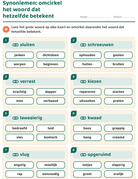 Synoniemen: omcirkel het woord dat hetzelfde betekent