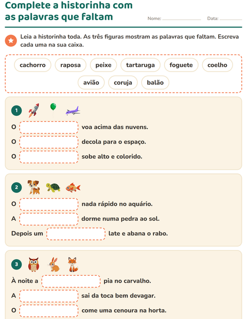 Complete a historinha com as três palavras que faltam
