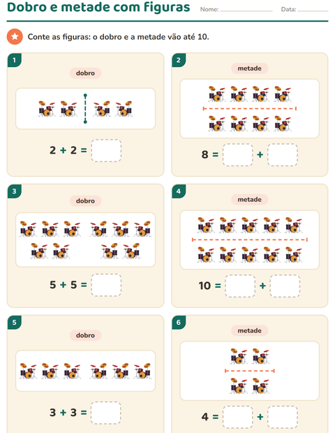 Pré-visualização da ficha de Dobro e metade com Música para 1º ano do ensino fundamental