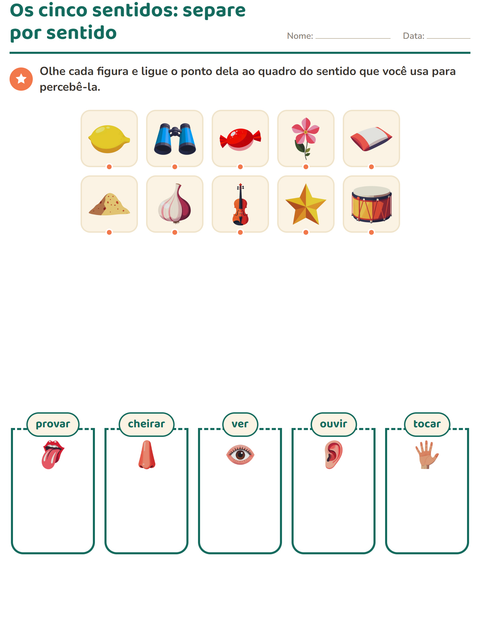 Separe as figuras por sentido: provar, cheirar, ver, ouvir e tocar