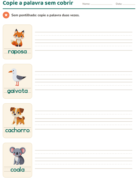 Copie o nome do animal duas vezes, sem nenhum pontilhado