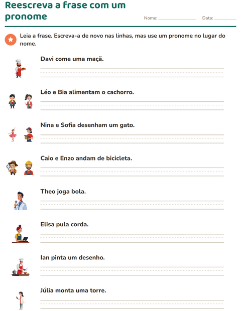 Prévia: Reescreva a frase usando um pronome no lugar do nome