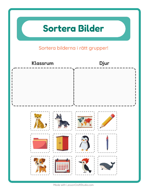 Bildsortering: Klassrum och Djur