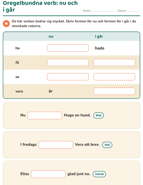 Oregelbundna verb – ha, få, se och vara i nu och i går